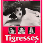 Tigresses(And Other Maneaters)